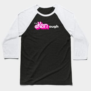 I'm Kenough Baseball T-Shirt